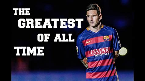 the greatest ever messi video.